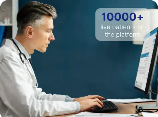10000+ live patients on the platform