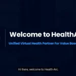 HealthArc- Your Unified Digital Health Partner