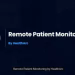 Monitoring Your Patients Made Easy with RPM