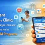 Engagement Beyond the Clinic: How Mobile Apps Increase Patient Adherence in RPM and RTM Programs