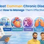 The Most Common Chronic Diseases and How to Manage Them Effectively